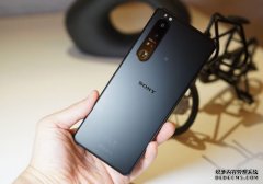 <b>蓝冠官网索尼 Xperia 1 III 七月底在港上市，价位、早鸟礼资讯公</b>