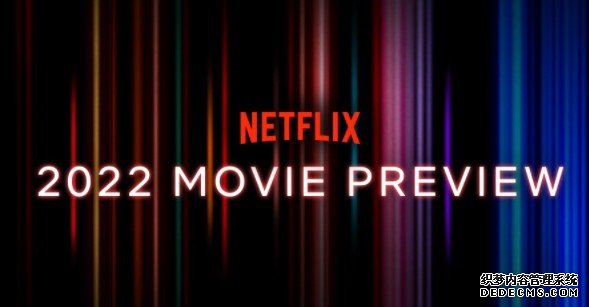 Netflix 2022 新片预览大合集蓝冠线路测试，《锋迴路转 2》、《天才少女福尔摩斯 2》、《灰影人》陆续上线