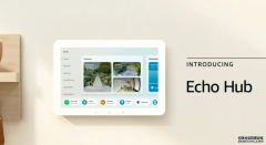 <b>Amazon 的 Echo Hub 是一個智慧家庭的控制核心2号站代理</b>